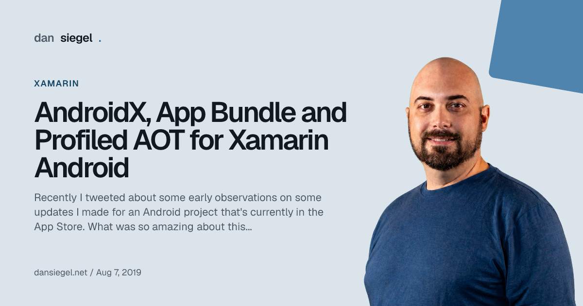 AndroidX, App Bundle and Profiled AOT for Xamarin Android